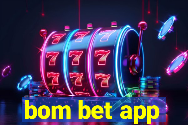 bom bet app